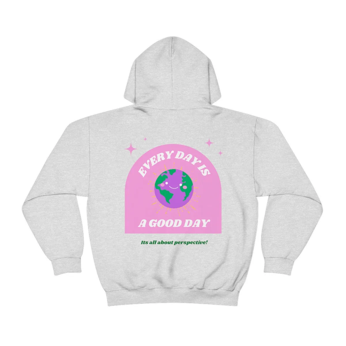 Retro Every Day is a Good Day, Its All About Perspective Earth Pink Purple Back Graphic Hoodie, VSCO Girl Oversized Trendy Tumblr Sw