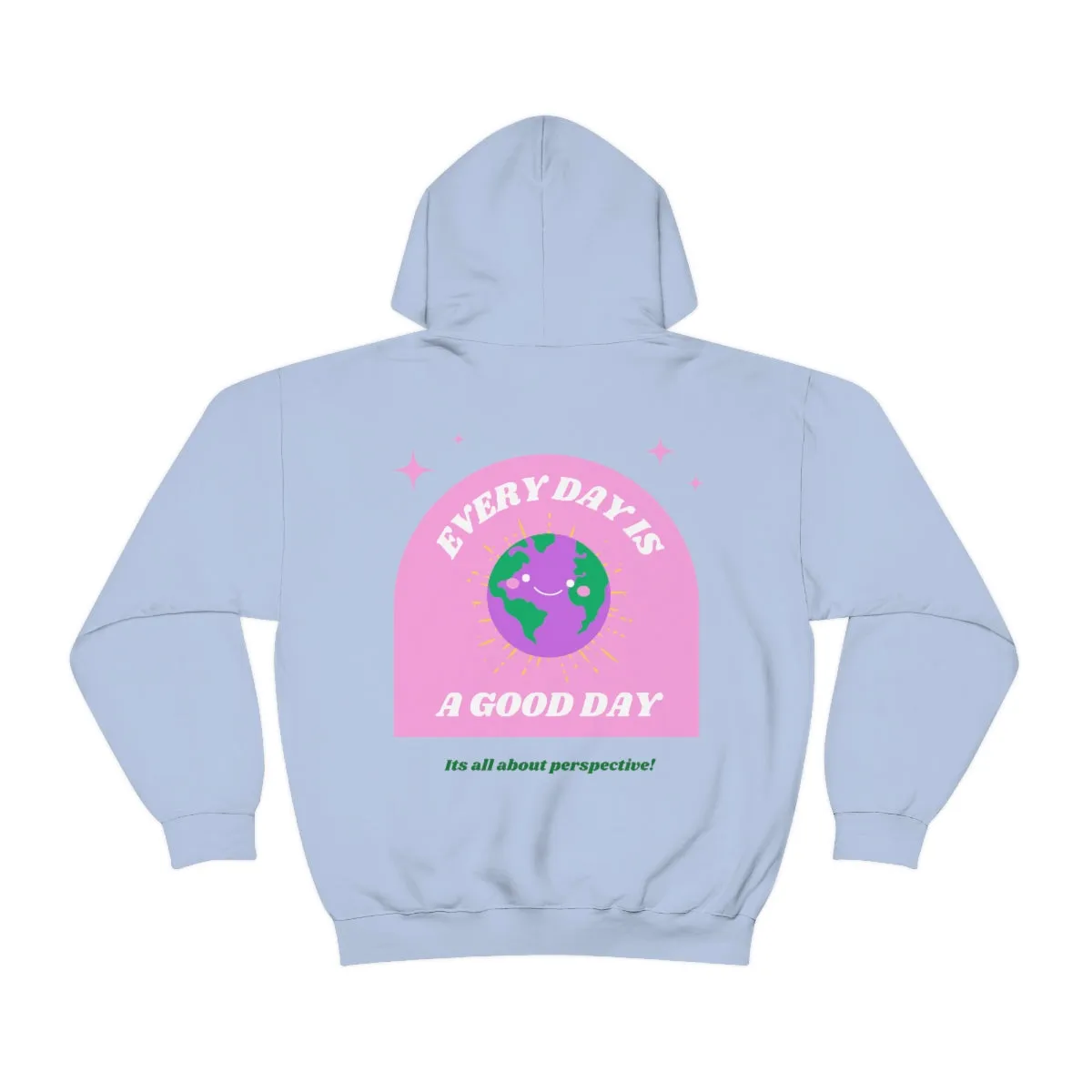Retro Every Day is a Good Day, Its All About Perspective Earth Pink Purple Back Graphic Hoodie, VSCO Girl Oversized Trendy Tumblr Sw