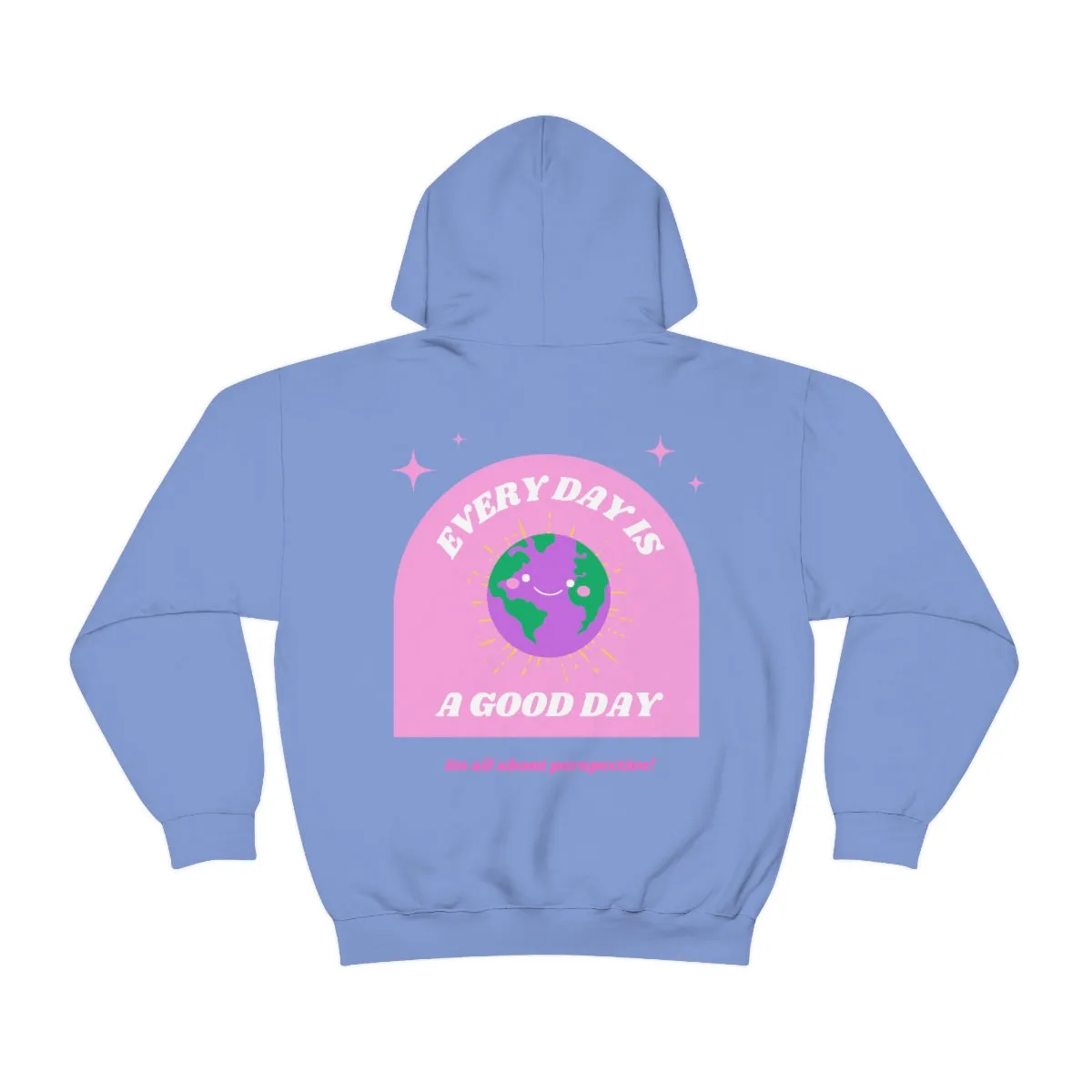 Retro Every Day is a Good Day, Its All About Perspective Earth Pink Purple Back Graphic Hoodie, VSCO Girl Oversized Trendy Tumblr Sw