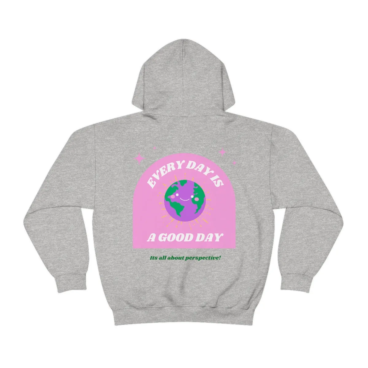 Retro Every Day is a Good Day, Its All About Perspective Earth Pink Purple Back Graphic Hoodie, VSCO Girl Oversized Trendy Tumblr Sw